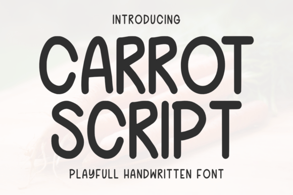 Carrot Script: A Playful Font for Digital Branding