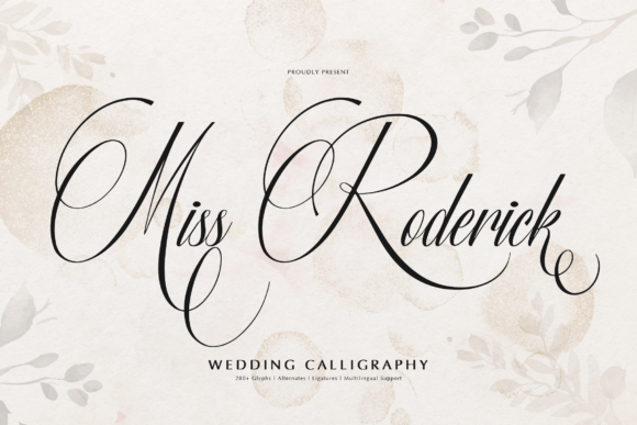 Miss Roderick: A Wedding Calligraphy Font for Craft and Commerce