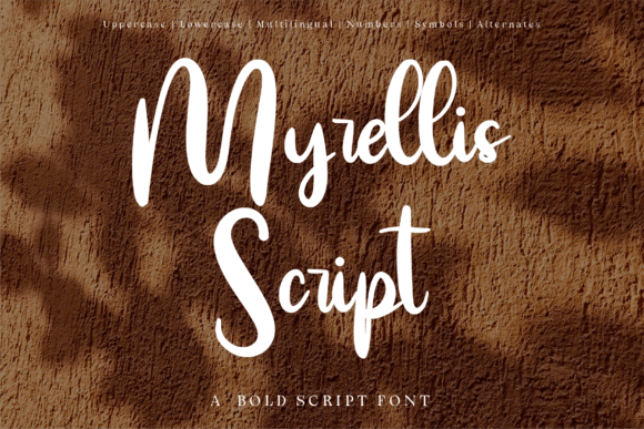 Myrellis Script: The Campaign Font for Clear, Bold Messaging
