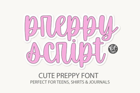 Preppyscript: A Bold Handwritten Font for Campaign Creatives