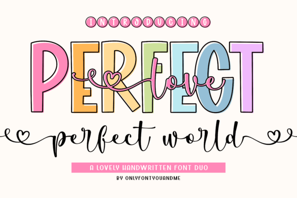 Testing the Perfect Love Perfect World Font Duo in Web Design