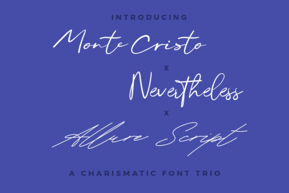 The Monte, Nevertheless, Allure Script Fonts for Crafting a Consistent Brand